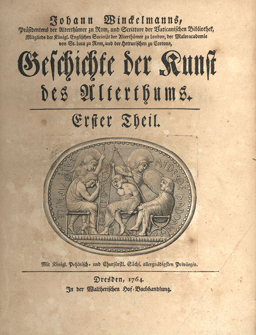 Geschichte der Kunst des Altertums ("Historia del arte de la Antigüedad"), publicada en Dresde en diciembre de 1764